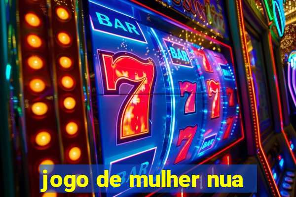 jogo de mulher nua